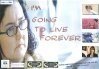 Постер фильма I'm Going to Live Forever