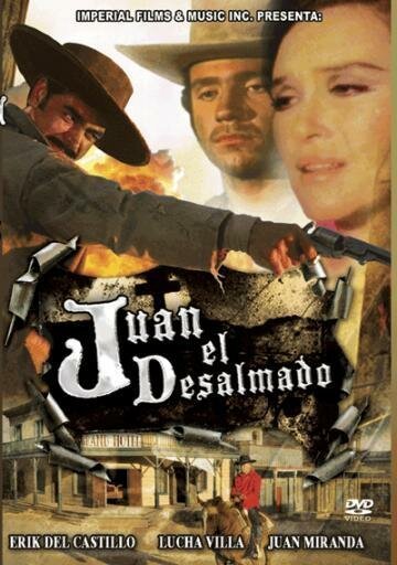 Juan el desalmado скачать