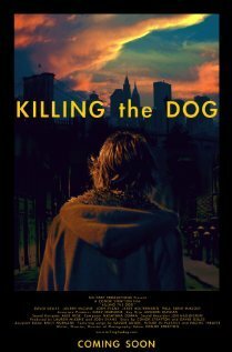 Постер фильма Killing the Dog