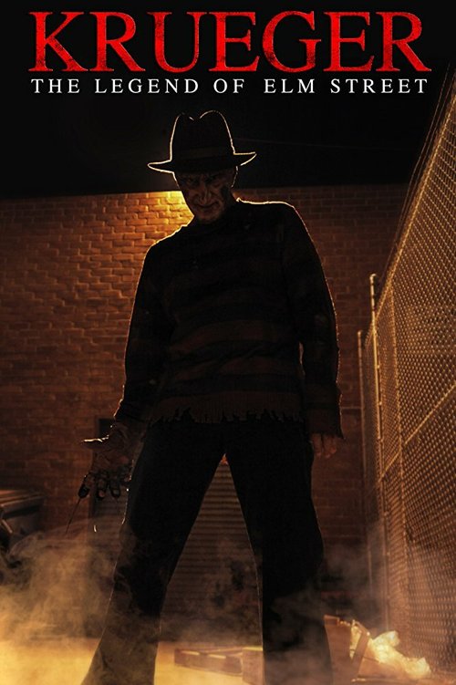 Постер фильма Krueger: The Legend of Elm Street