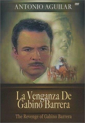 La venganza de Gabino Barrera скачать