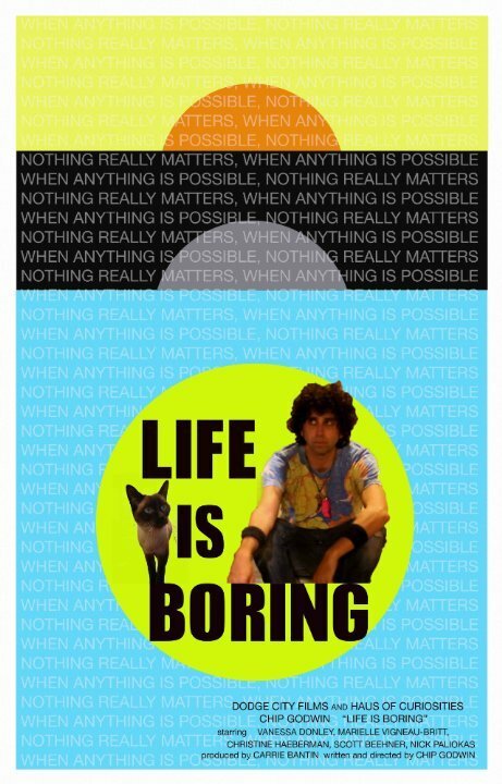 Постер фильма Life Is Boring