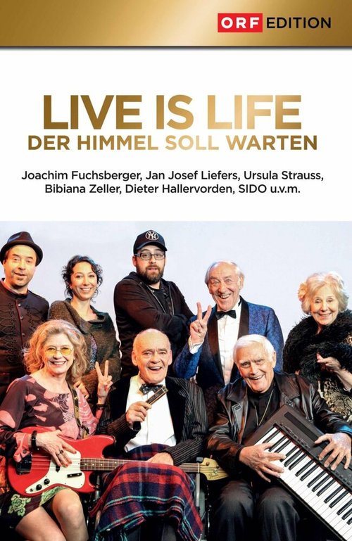 Live is Life - Der Himmel soll warten скачать