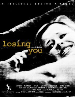 Постер фильма Losing You