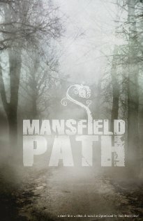 Постер фильма Mansfield Path