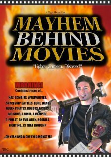 Постер фильма Mayhem Behind Movies