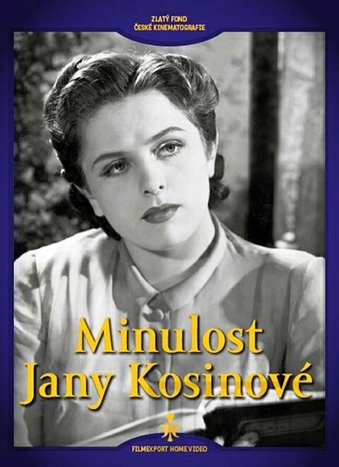 Постер фильма Minulost Jany Kosinové