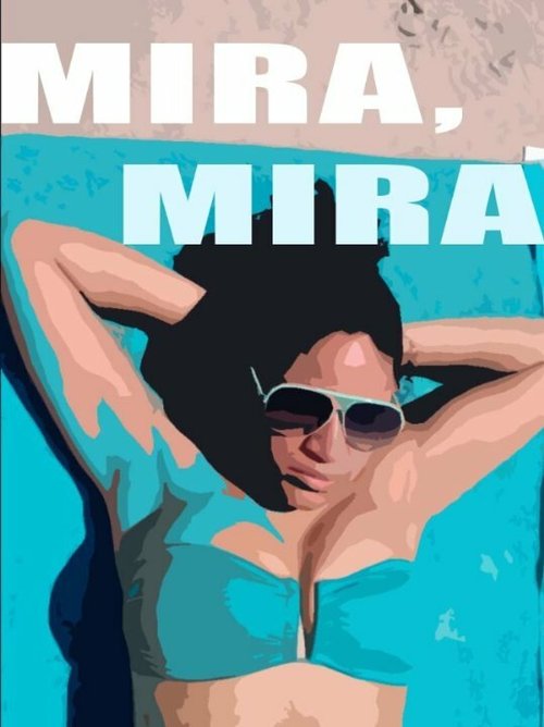 Постер фильма Mira Mira