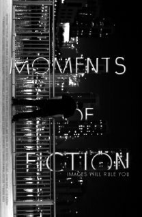 Moments of Fiction скачать