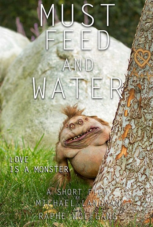 Постер фильма Must Feed and Water