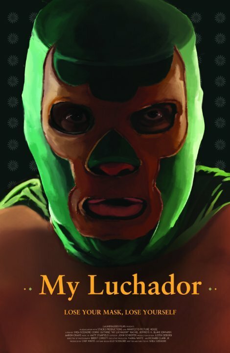 Постер фильма My Luchador