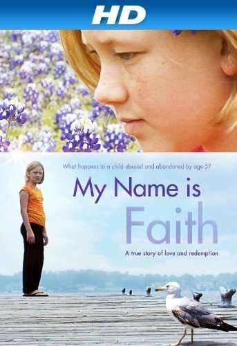 Постер фильма My Name Is Faith