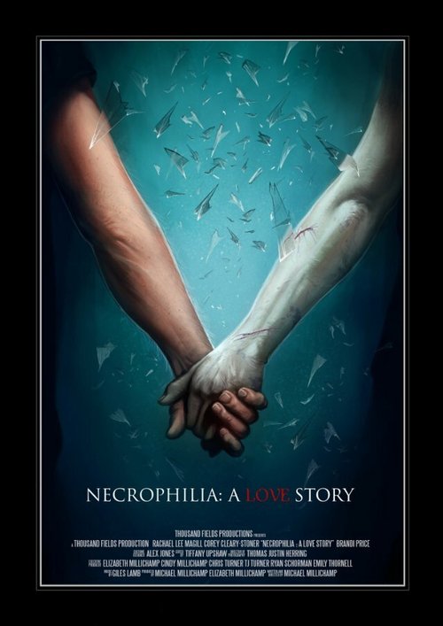 Постер фильма Necrophilia: A Love Story