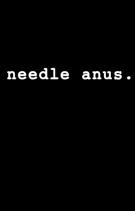 Needle Anus: A Comedy скачать