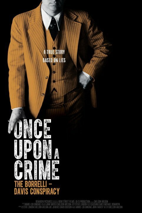 Once Upon a Crime: The Borrelli Davis Conspiracy скачать