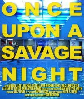 Постер фильма Once Upon a Savage Night