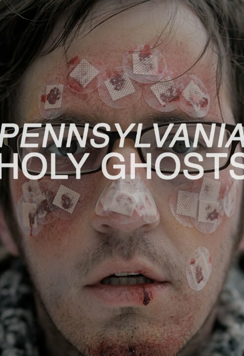 Постер фильма Pennsylvania Holy Ghosts