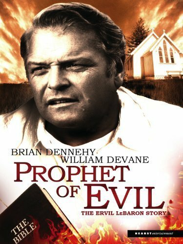 Prophet of Evil: The Ervil LeBaron Story скачать