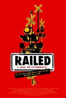 Постер фильма Railed