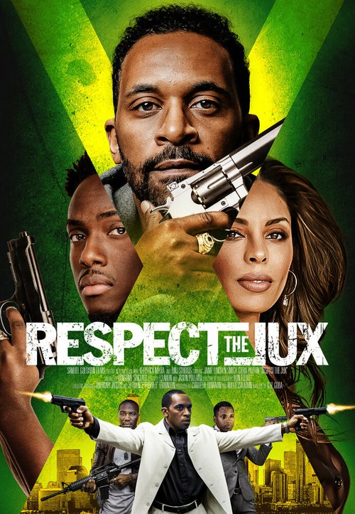 Постер фильма Respect the Jux