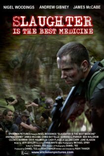 Постер фильма Slaughter Is the Best Medicine