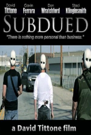 Постер фильма Subdued