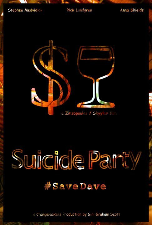 Постер фильма Suicide Party #SaveDave