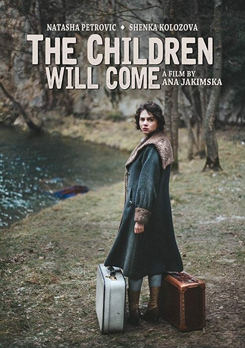 Постер фильма The Children Will Come