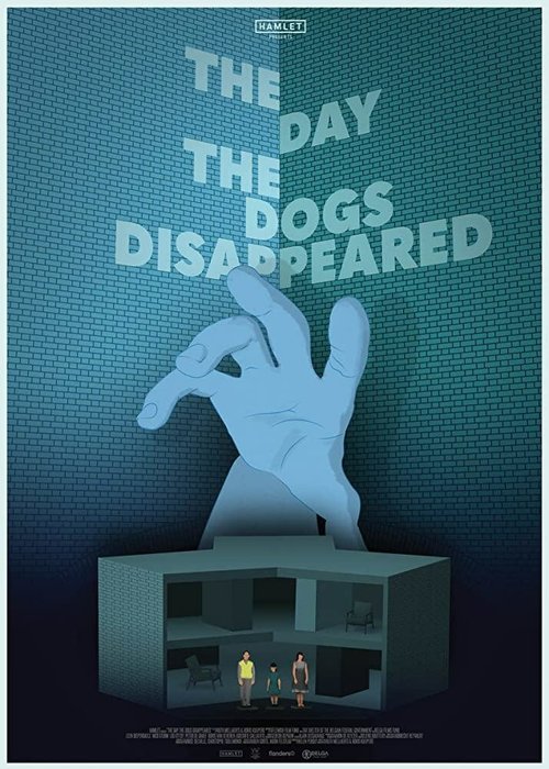 Постер фильма The Day the Dogs Disappeared