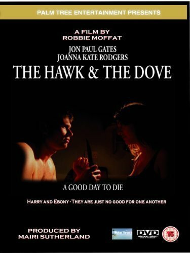 Постер фильма The Hawk & the Dove