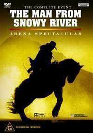 Постер фильма The Man from Snowy River: Arena Spectacular