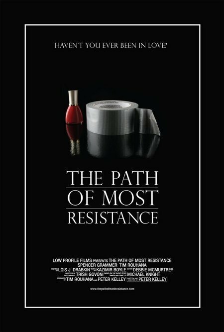 Постер фильма The Path of Most Resistance