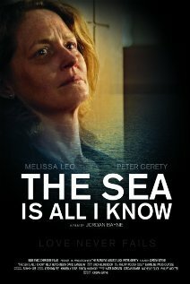 Постер фильма The Sea Is All I Know