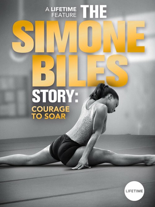 The Simone Biles Story: Courage to Soar скачать