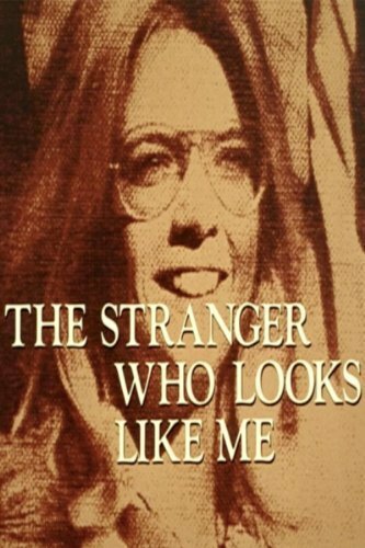 Постер фильма The Stranger Who Looks Like Me