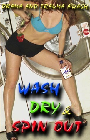 Wash Dry and Spin Out скачать