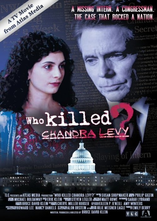 Постер фильма Who Killed Chandra Levy?