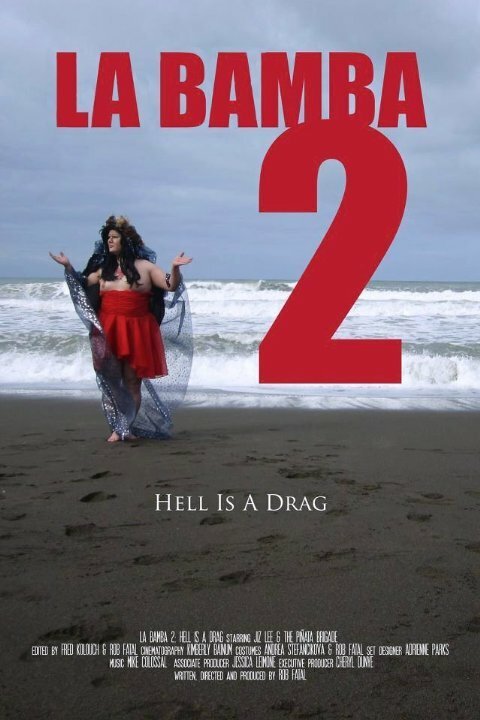 La Bamba 2: Hell Is a Drag скачать