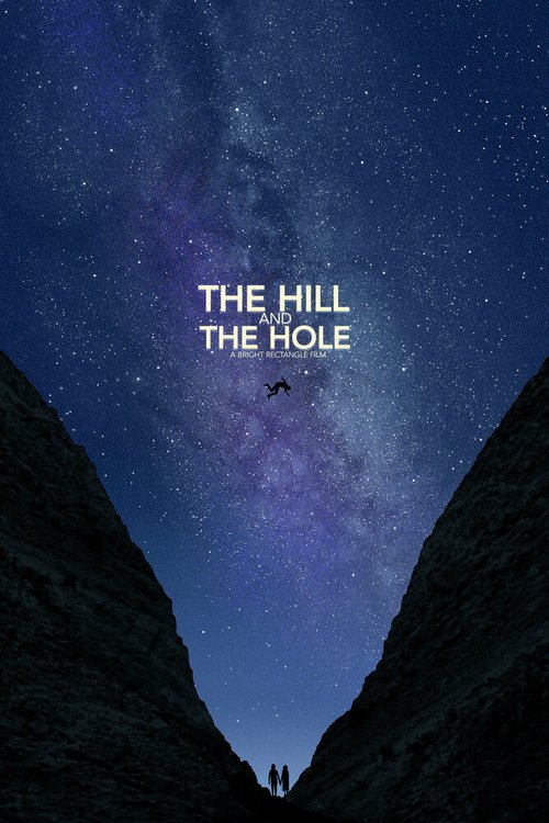 Постер фильма The Hill and the Hole