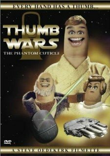 Постер фильма Thumb Wars: The Phantom Cuticle