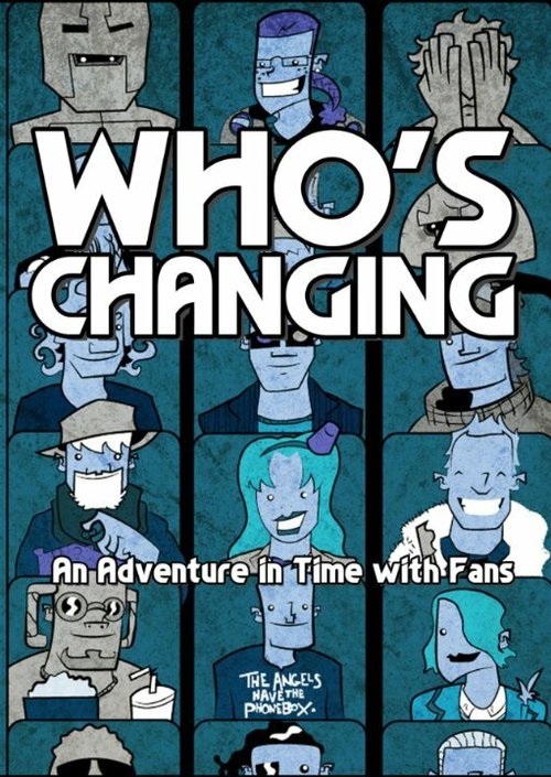 Who's Changing: An Adventure in Time with Fans скачать