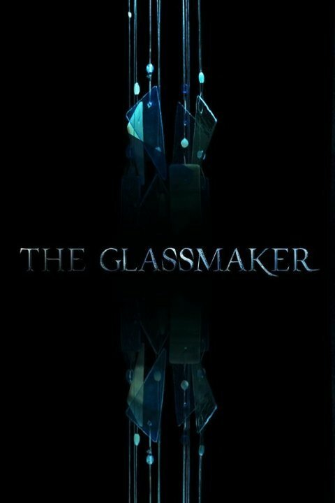 The Glassmaker скачать