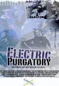 Electric Purgatory: The Fate of the Black Rocker скачать