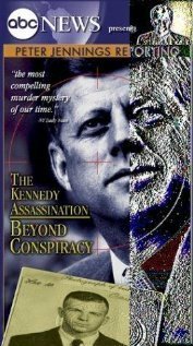 Отчёт Питера Дженнингса: Убийство Кеннеди — По ту сторону заговора скачать