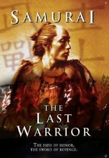 Samurai: The Last Warrior скачать