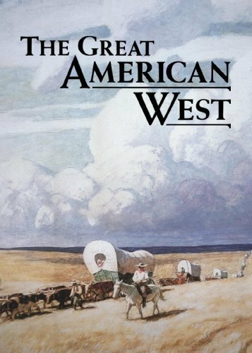 The Great American West скачать