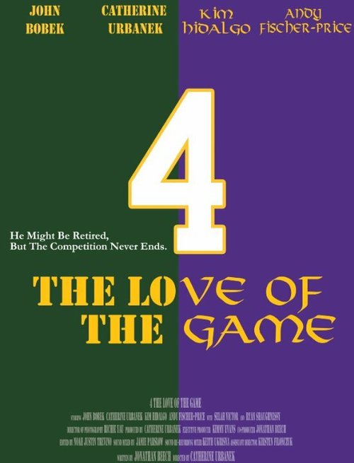 Постер фильма 4 the Love of the Game