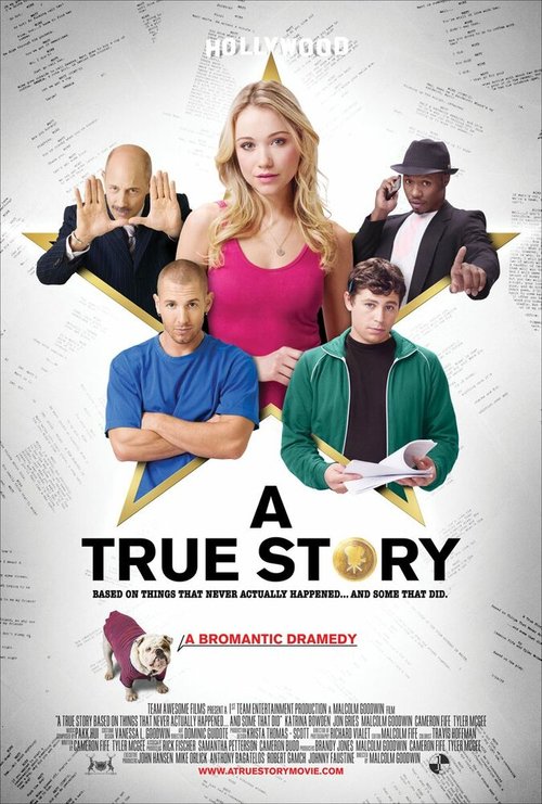 Постер фильма A True Story. Based on Things That Never Actually Happened. ...And Some That Did.