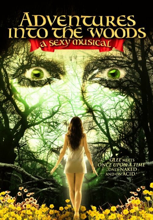 Постер фильма Adventures Into the Woods: A Sexy Musical