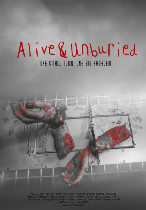 Постер фильма Alive & Unburied